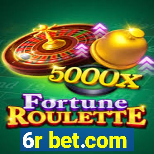 6r bet.com